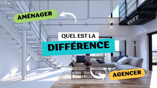 Différences entre aménagement et agencement d'un intérieur